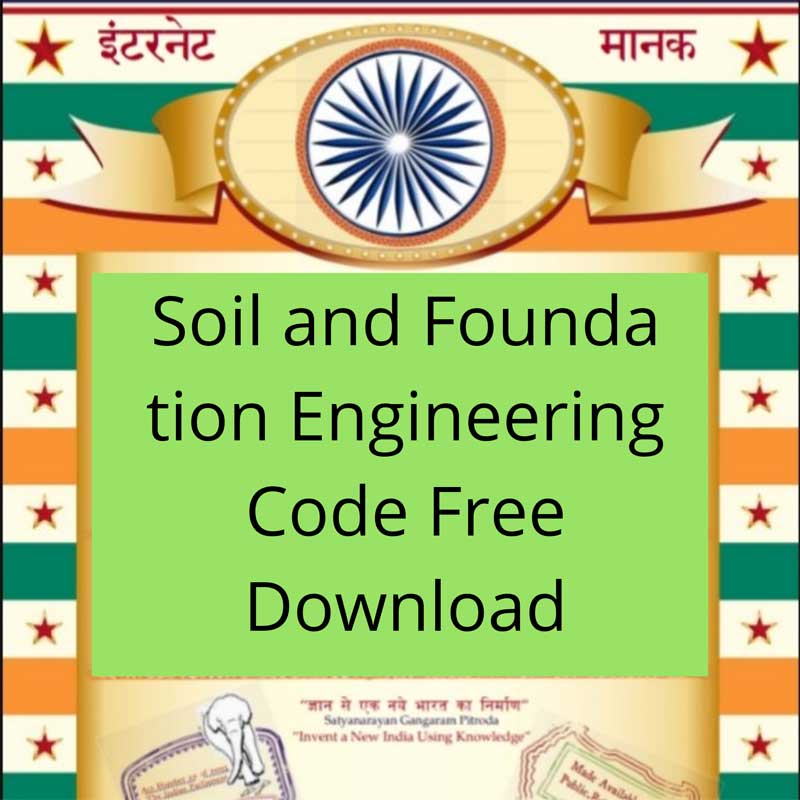 [PDF] [IS Code] Soil and Foundation Engineering Code Free Download