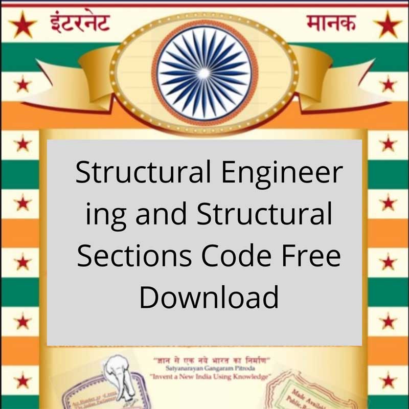 [PDF] [IS Code] Structural Engineering and Structural Sections Code Free Download